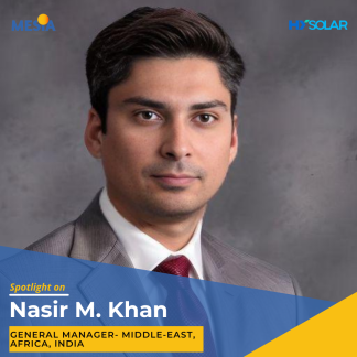 Spotlight on Nasir M. Khan, Directo r- General Manager - Middle-East, Africa, India at HY Solar