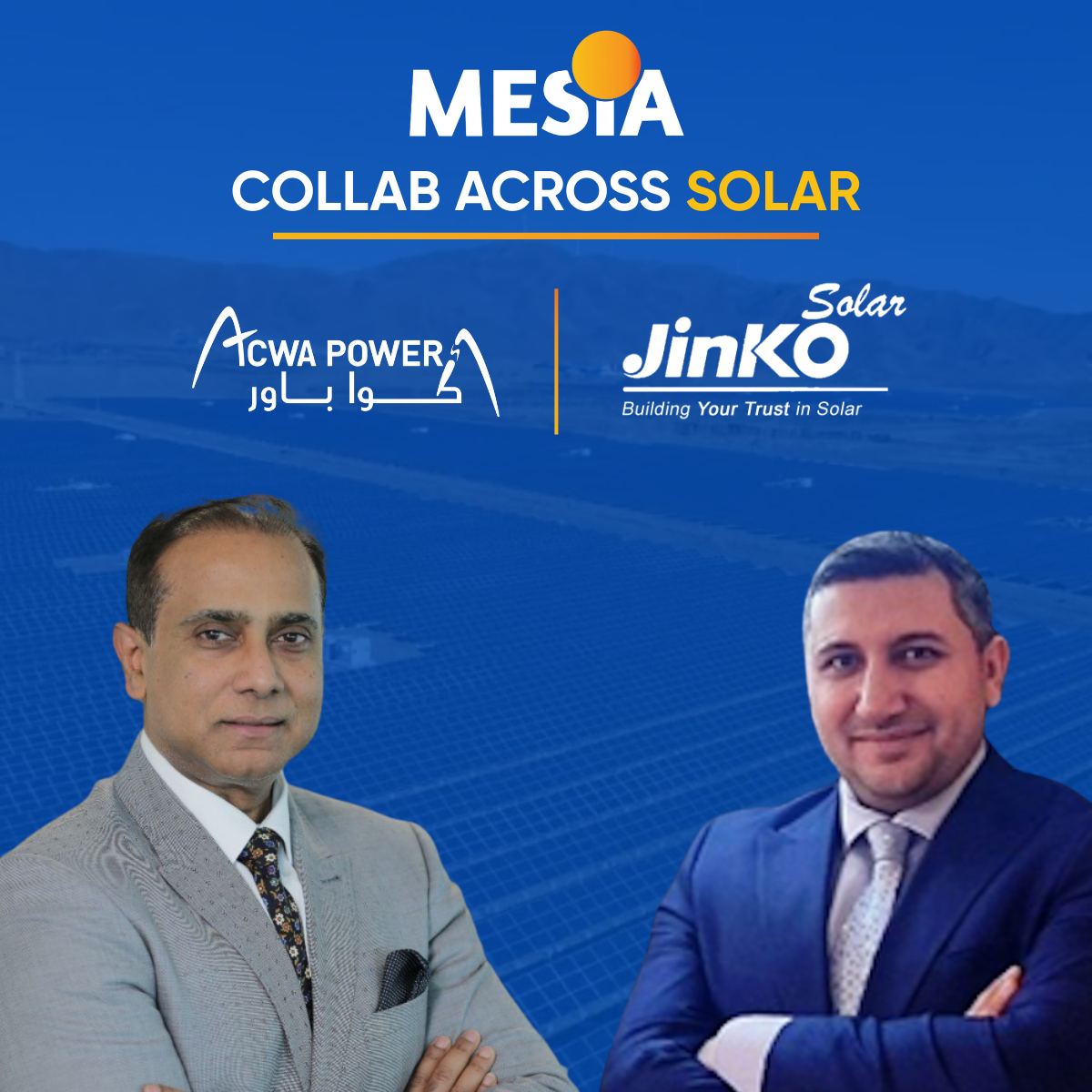 Collaboration Across Solar: ACWA Power X Jinko Solar